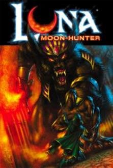 Imagen de archivo de Luna Moon-Hunter a la venta por Burke's Book Store