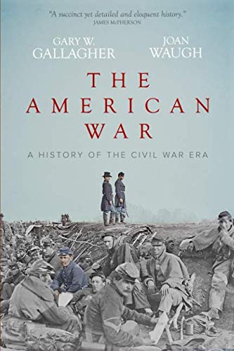 9780991037537: The American War: A History of the Civil War Era