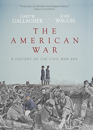 Stock image for The American War: A History of the Civil War Era for sale by ThriftBooks-Atlanta