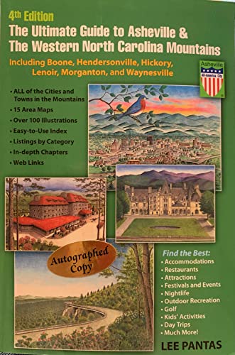 Stock image for The Ultimate Guide to Asheville & The Western North Carolina Mountains: Including Boone, Hendersonville, Hickory, Lenoir, Morganton and Waynesville for sale by BooksRun