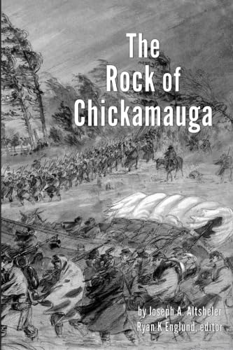 Imagen de archivo de The Rock of Chickamauga - Illustrated: A Story of the Western Crisis a la venta por ThriftBooks-Dallas