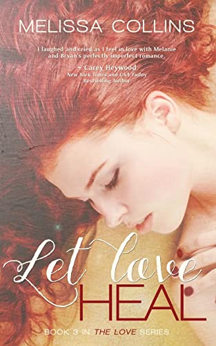 Beispielbild fr Let Love Heal (The Love Series) zum Verkauf von Lucky's Textbooks