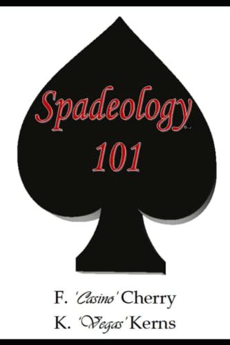 9780991054602: Spadeology 101