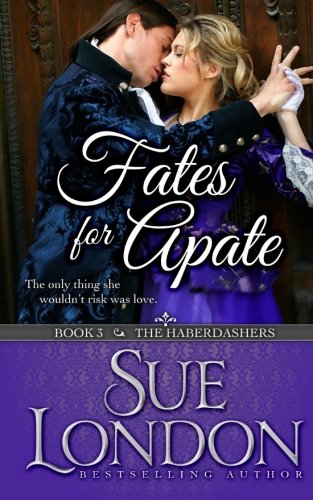 9780991066322: Fates for Apate: Haberdashers Book Three: Volume 3 (The Haberdashers Series)