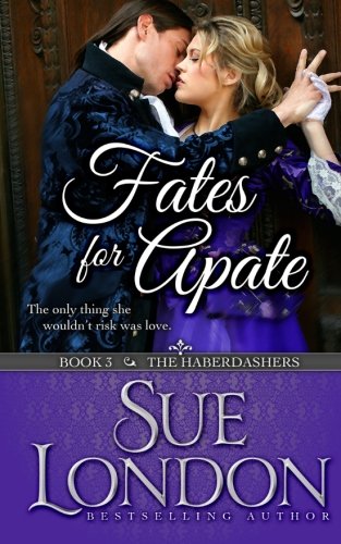 9780991066322: Fates for Apate: Haberdashers Book Three (The Haberdashers Series)
