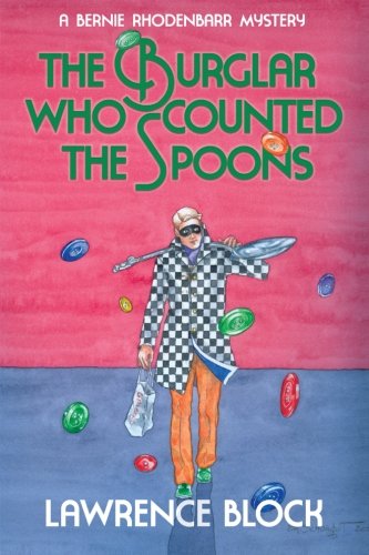 9780991068425: The Burglar Who Counted the Spoons: 11 (Bernie Rhodenbarr)