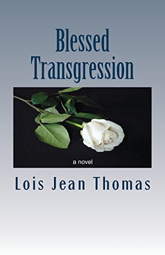 Stock image for Blessed Transgression for sale by Blue Vase Books