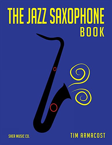 Stock image for The Jazz Saxophone Book for sale by Revaluation Books