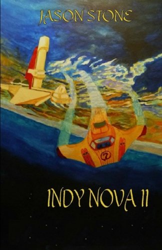 Stock image for Indy Nova II for sale by Revaluation Books