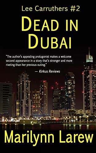 Stock image for Dead in Dubai (Lee Carruthers #2) for sale by Lucky's Textbooks