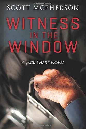 Imagen de archivo de Witness in the Window: A Jack Sharp MD Novel a la venta por THE SAINT BOOKSTORE