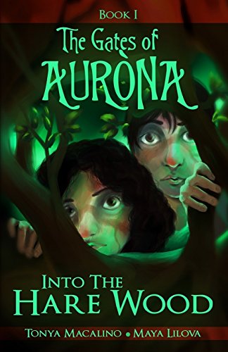 Stock image for Into the Hare Wood: The Gates of Aurona Chapter Book Series (Volume 1) for sale by SecondSale