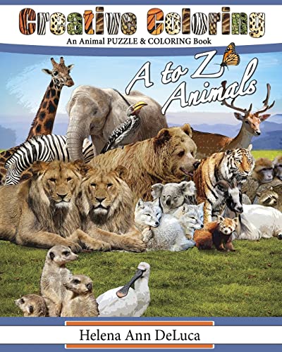 Stock image for Creative Coloring: A to Z Animals: An Animal PUZZLE & COLORING Book for sale by GF Books, Inc.