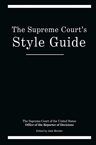 Beispielbild fr The Supreme Court's Style Guide zum Verkauf von Ergodebooks