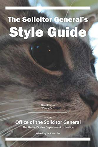 Beispielbild fr The Solicitor General's Style Guide: Third Edition "Fancy Cat" zum Verkauf von Revaluation Books