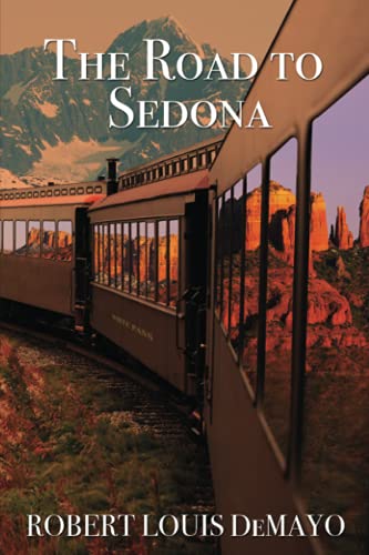 Stock image for The Road to Sedona for sale by SecondSale