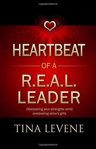 Imagen de archivo de Heartbeat of a R.E.A.L. Leader: Discovering your strengths while celebrating other's gifts a la venta por SecondSale