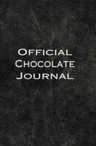Stock image for The Official Chocolate Journal: For Chocolate Lovers for sale by Books Unplugged