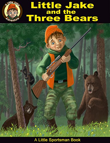 Stock image for Little Jake and the Three Bears for sale by Books of the Smoky Mountains