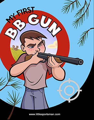 Beispielbild fr My First BB Gun zum Verkauf von Wonder Book