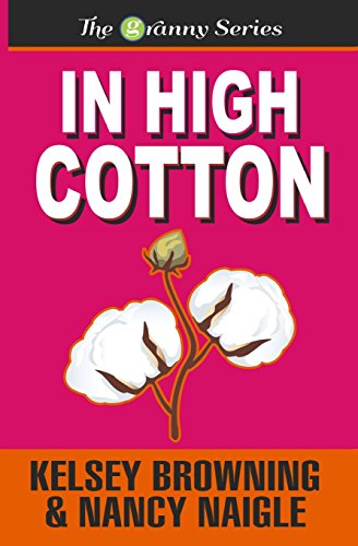 Beispielbild fr In High Cotton (G Team Mysteries) zum Verkauf von Wonder Book
