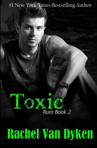 Beispielbild fr Toxic (Ruin Book 2) (Volume 2) zum Verkauf von HPB-Emerald