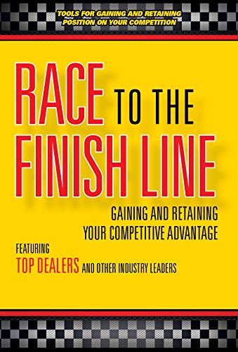 Stock image for Race to The Finish Line.Gaining and Retaining Your Competitive Advantage Hardcover for sale by ThriftBooks-Dallas