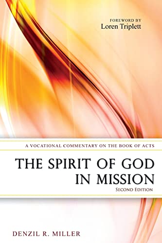 Beispielbild fr The Spirit of God in Mission: A Vocational Commentary on the Book zum Verkauf von Hawking Books