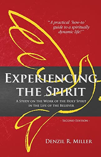 Beispielbild fr Experiencing the Spirit: A Stidy on the Work of the Holy Spirit in the Life of the Believer zum Verkauf von THE SAINT BOOKSTORE