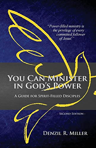 Beispielbild fr You Can Minister in God's Power: A Guide for Spirit-filled Disciples zum Verkauf von THE SAINT BOOKSTORE
