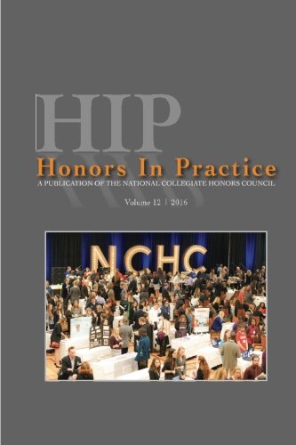 Beispielbild fr Honors in Practice 12: Volume 12 (NCHC Monograph Series) zum Verkauf von Revaluation Books