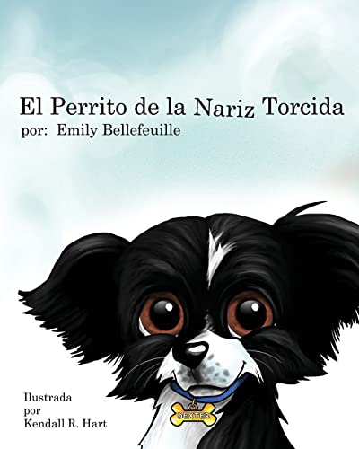 9780991135318: El Perrito de la Nariz Torcida (Spanish Edition)