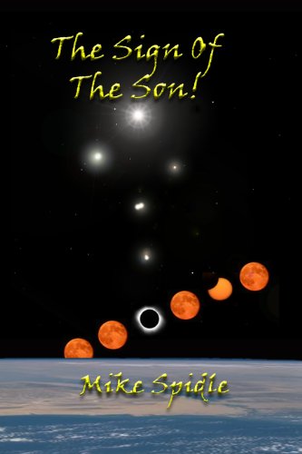 9780991138838: The Sign of the Son!