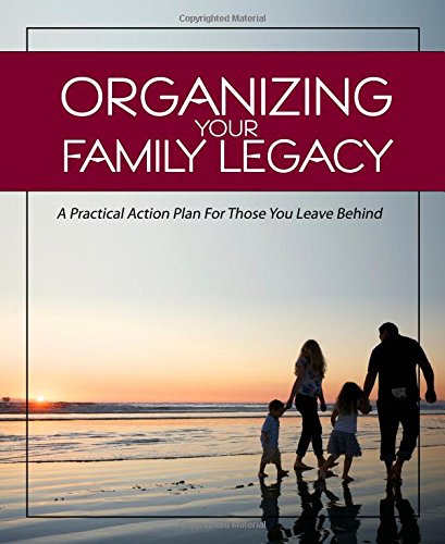 Imagen de archivo de Organizing Your Family Legacy a la venta por Cathy's Half Price Books