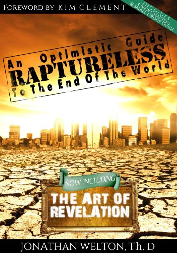 9780991151004: Raptureless Revised Edition (Including the Art of Revelation)