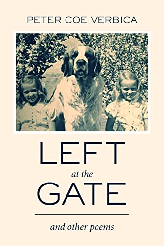 Stock image for Left at the Gate: and Other Poems for sale by The Warm Springs Book Company