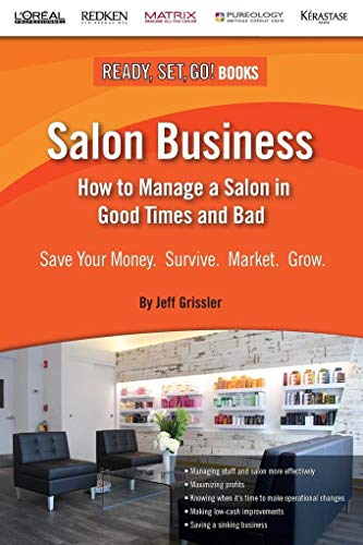 Stock image for Salon Business : How to Manage a Salon in Good Times and Bad for sale by Better World Books