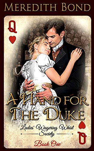 Beispielbild fr A Hand for the Duke (1) (The Ladies' Wagering Whist Society) zum Verkauf von WorldofBooks