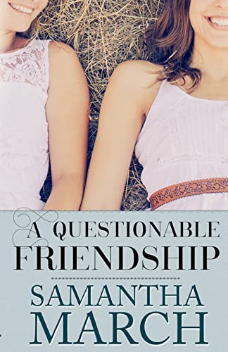 Stock image for A Questionable Friendship for sale by Better World Books