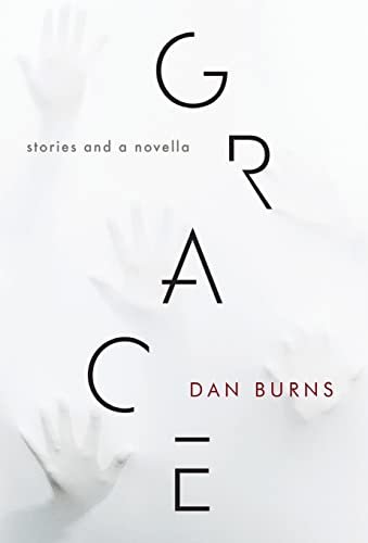 9780991169450: Grace: Stories and a Novella