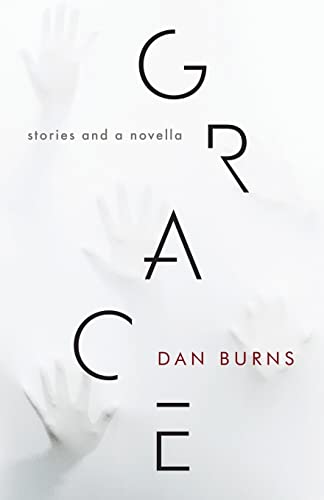 9780991169467: Grace: Stories and a Novella