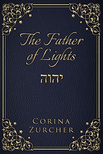 Stock image for The Father of Lights: Book II (Archangels Trilogy) for sale by Lucky's Textbooks