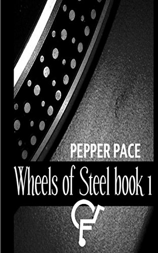 Imagen de archivo de Wheels of Steel book 1 a la venta por Lucky's Textbooks