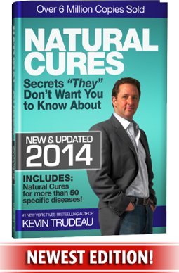 Stock image for Natural Cures They Dont Want You To Know About (Kevin Trudeaus Natural Cures Update For 2014) by Kevin Trudeau (2014-05-03) for sale by Blue Vase Books