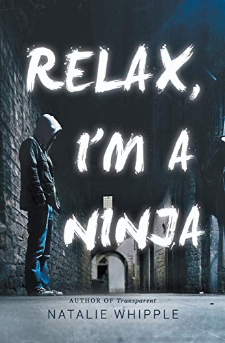 Stock image for Relax, I'm a Ninja for sale by Jenson Books Inc