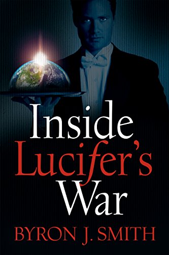 Imagen de archivo de Inside Lucifer's War a la venta por Half Price Books Inc.