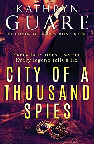 9780991189342: City Of A Thousand Spies: The Conor McBride Series - Book 3: The Virtuosic Spy: Book 3: Volume 3