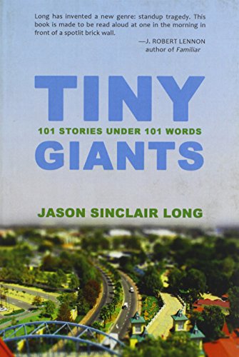Stock image for Tiny Giants: 101 Stories Under 101 Words for sale by HPB-Red
