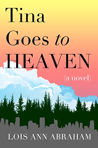 Stock image for Tina Goes to Heaven for sale by Rye Berry Books