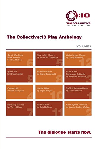 Imagen de archivo de The Collective: 10 Play Anthology, Volume 2: 12 original short plays a la venta por ThriftBooks-Atlanta